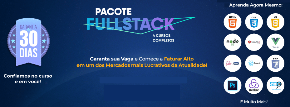 Garantia de 30 Dias Pacote Full Stack